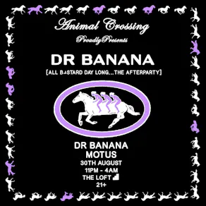 Animal Crossing & Dr Banana presents: The Afters