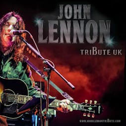 John Lennon Tribute UK  | Chapel Arts Centre Bath  | Sat 6th February 2021 Lineup