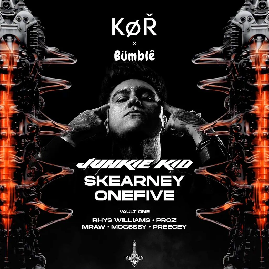 KØR / Bumble / Exile Cardiff - Junkie kid , Skearney +More at Vaults Cardiff