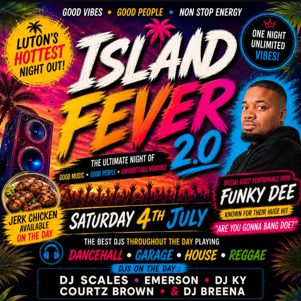 Island fever 2.0 special guest funky Dee!! at Masons Luton