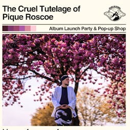 The Cruel Tutelage Of Pique Roscoe Launch Party Tickets | The Hip Hop Chip Shop Manchester  | Mon 20th December 2021 Lineup