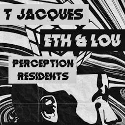 perception - t jacques and support @ aatma Tickets | Aatma Manchester  | Sat 15th January 2022 Lineup