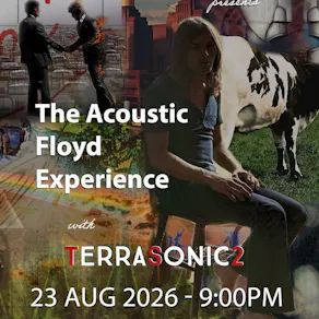 Acoustic Floyd Experience with Terrasonic2
