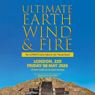 Ultimate Earth, Wind & Fire at 229 London