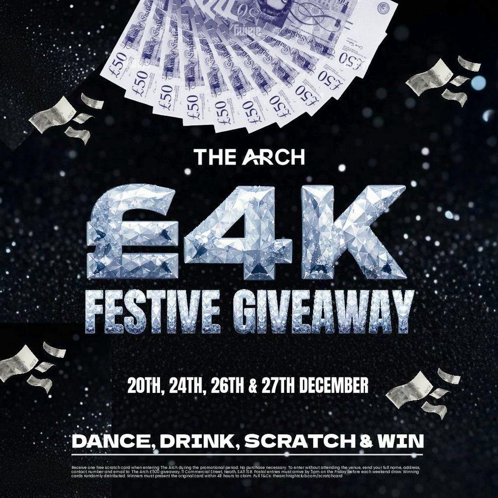 The Arch Festive £4K Giveaway at The Arch Bar And Nightclub