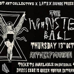 West x Latex Sounds presents: The Monster Ball Tickets | West Art Collective HQ (Antwerp Mansion) Greater Manchester  | Thu 13th October 2022 Lineup
