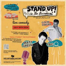 Stand Up in the Basement Comedy - Matt Green | TBC at Heartbreakers