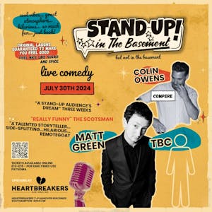 Stand Up in the Basement Comedy - Matt Green | TBC