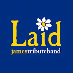 Laid - James Tribute  Tickets | The Continental Preston  | Sat 8th October 2022 Lineup