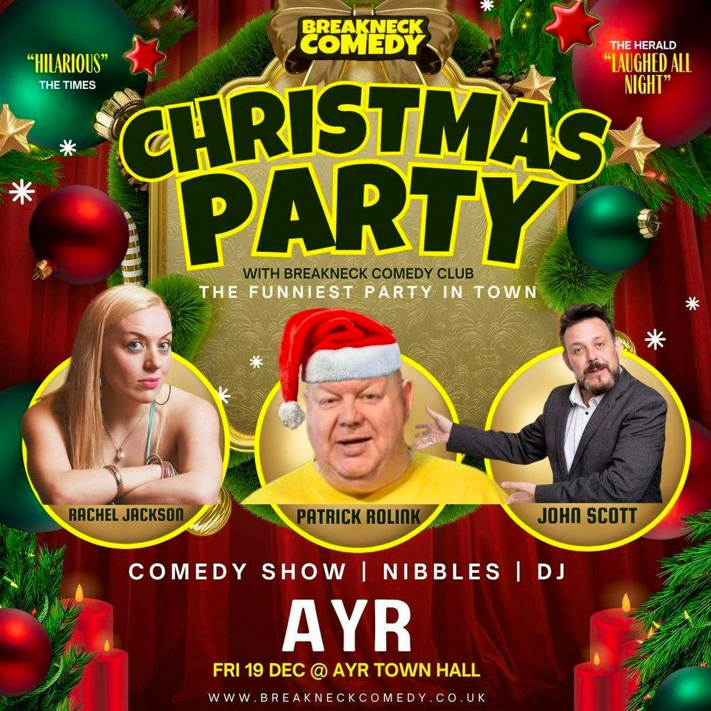 Christmas Party Comedy Show at Ayr Town Hall .
