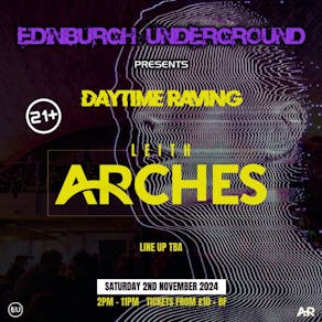 Edinburgh Underground Day Rave