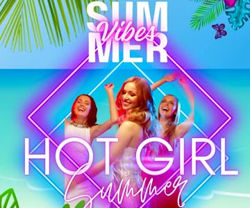 Summer Vibes - Hot Girl Summer