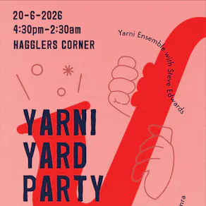 Yarni Ensemble (ft. Franz Von, Nathaniel Short, Steve Edwards),