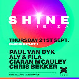 efficiëntie Horizontaal zoom SHINE Ibiza with Paul van Dyk, Aly & Fila, Ciaran McAuley Tickets | Eden  San Antonio