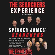 The Searchers Experience with special guest: The Tremeloes at The Old Savoy   Home Of The Deco Theatre 