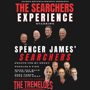 The Searchers Experience with special guest: The Tremeloes