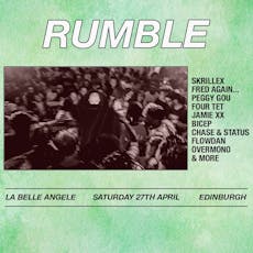 Rumble. Edinburgh. at La Belle Angele