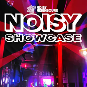 Noisy Showcase LIVE!