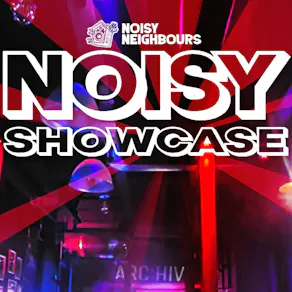 Noisy Showcase LIVE!