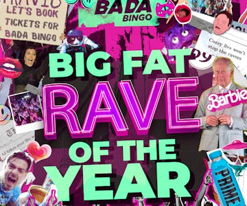 Bada Bingo: Big fat rave of the year - Basildon 25/11/23
