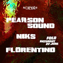 Pearson Sound, Niks, Florentino at FOLD Tickets | Phonox London  | Sat 22nd June 2024 Lineup