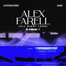 Alex Farell [All Night Long] at 24 Kitchen Street