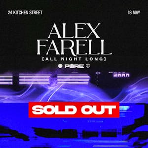Alex Farell [All Night Long] - SOLD OUT