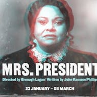 Mrs President at Charing Cross Theatre