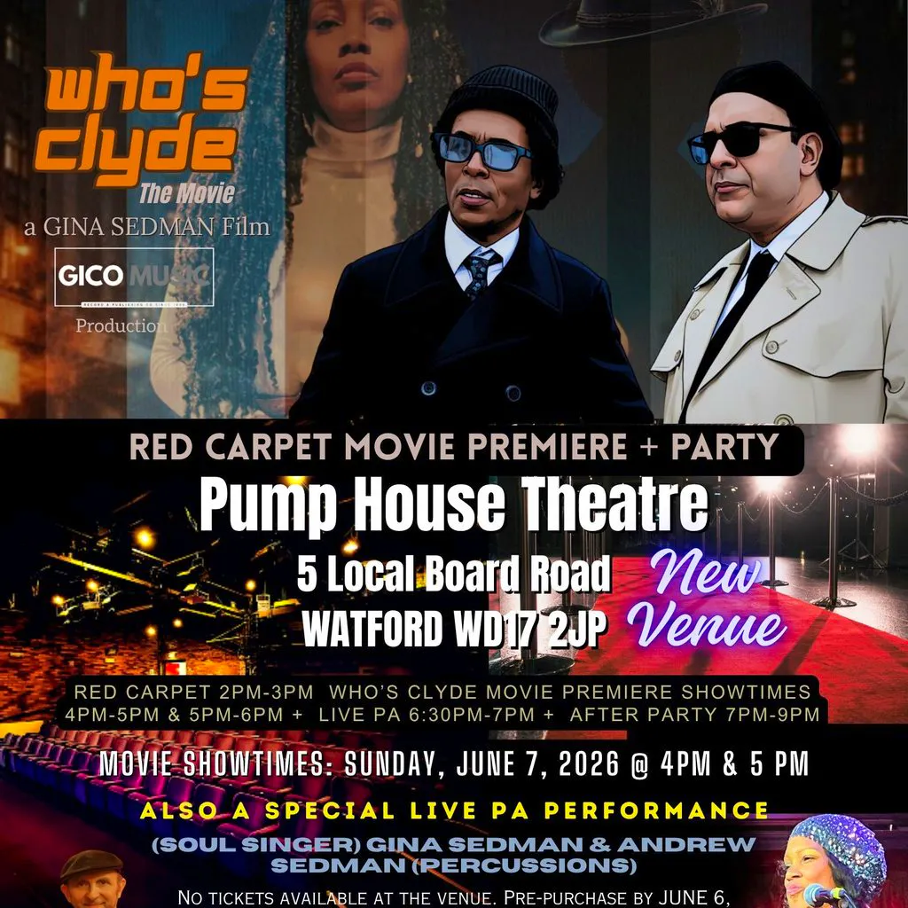 "Who's Clyde" Movie Premiere @ The Pump House Theatre Watford at Reading Biscuit Factory