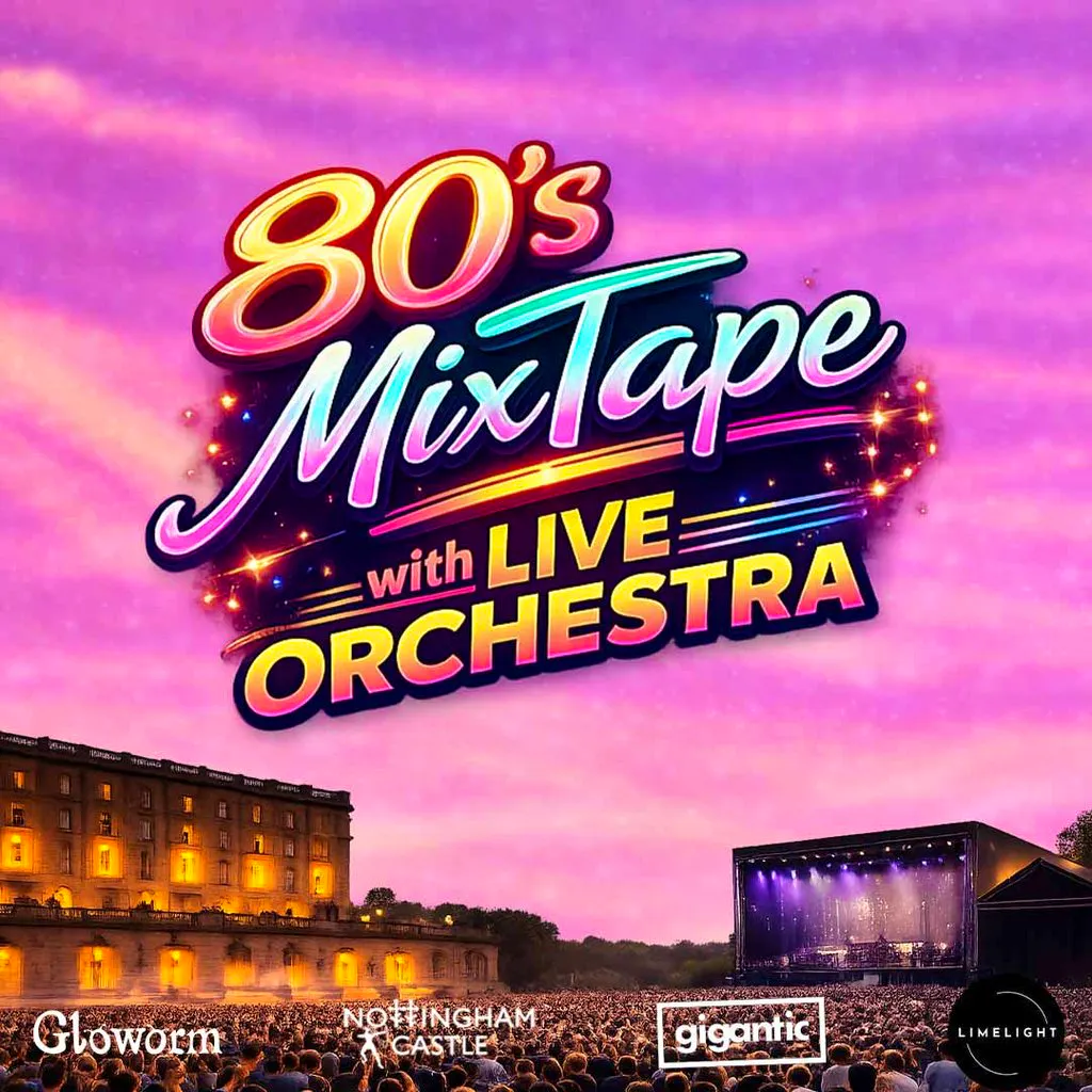 80'S Mix Tape With Live Orchestra| Nottingham Castle at Nottingham Castle