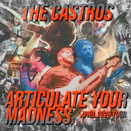 The Castros, Articulate Your Madness UK Tour. Manchester at The Castle Hotel, 66 Oldham St, Manchester M4 1LE