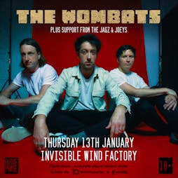 The Wombats Album Launch Party Tickets | Invisible Wind Factory Liverpool  | Thu 13th January 2022 Lineup