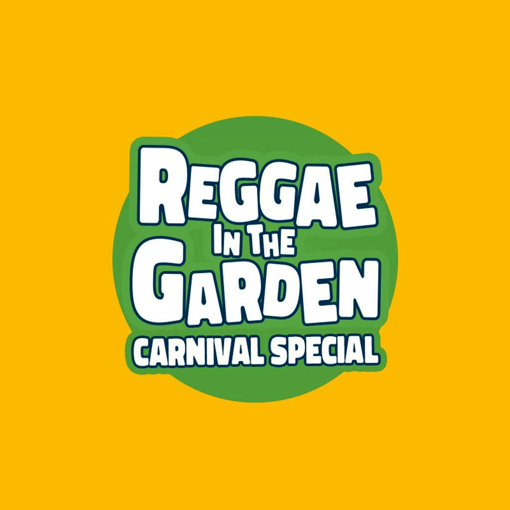 Reggae in the Garden - Carnival Special at Vauxhall Food And Beer Garden