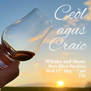 Ceòl agus Craic Whisky Tasting
