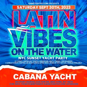 Latin Vibes Cruise NYC Cabana Yacht Party Skyport Marina 2023