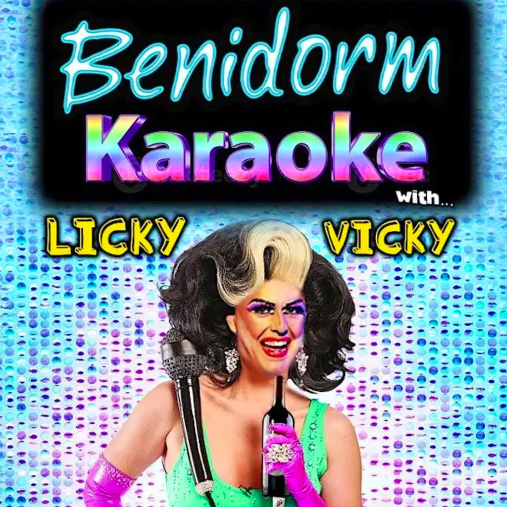 Licky Vicky Karaoke @ Benidorm Bar Every Friday at The Benidorm Bar