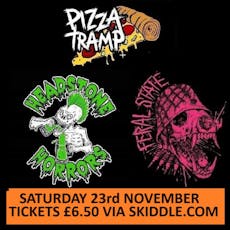 Pizzatramp + Headstone Horrors + Feral State at Duffy's Bar