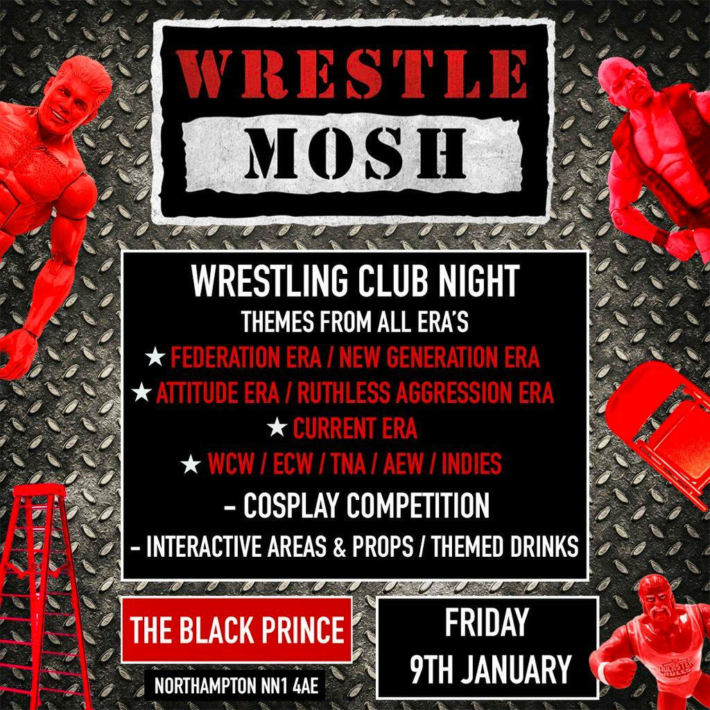 Wrestlemosh Club Night at The Black Prince at The Black Prince