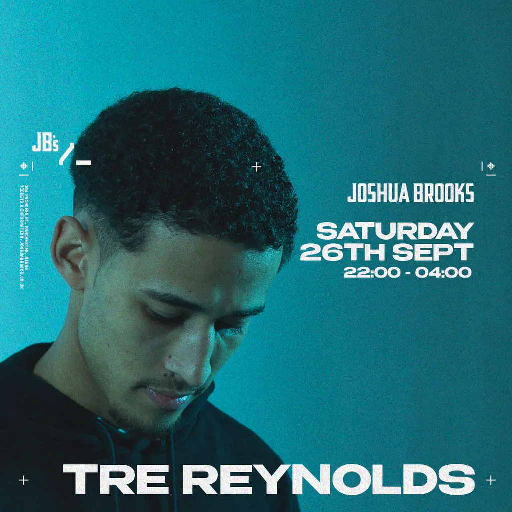 Tre Reynolds | Joshua Brooks Manchester at Joshua Brooks