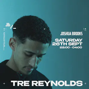 Tre Reynolds | Joshua Brooks Manchester