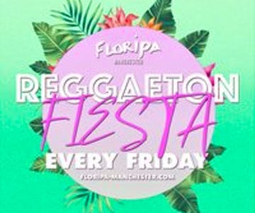 Floripa presents Reggaeton Fiesta - Every Friday