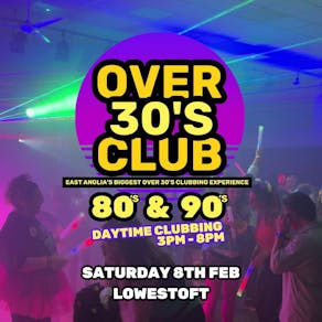 80s & 90s DAYTIME CLUBBING/PARTY - OVER 30S