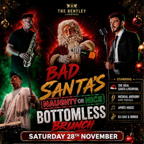 Naughty or Nice: Bottomless Brunch with Bad Santa