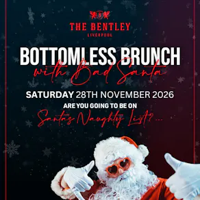 Naughty or Nice: Bottomless Brunch with Bad Santa