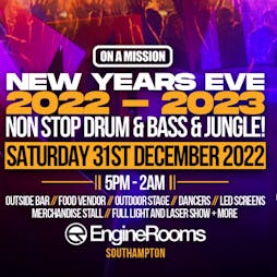 ON A MISSION NYE 2022/23 Tickets | Engine Rooms Southampton  | Sat 31st December 2022 Lineup