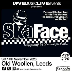 SKA FACE - LEEDS - Ska & 2 Tone Tribute - Old Woollen - 14th Nov