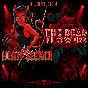 Heatseeker and The Dead Flowers