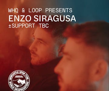 LOOP & World HQ presents ENZO SIRAGUSA