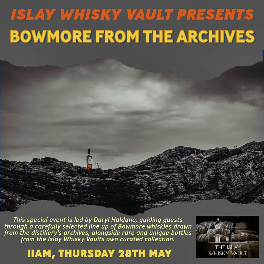 The Islay Whisky Vault Presents: Bowmore from the Archives at The Islay Whisky Vault