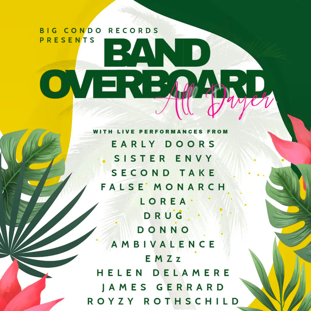 Big Condo Records Presents Band Overboard All Dayer at The Hold The Shipping Forecast